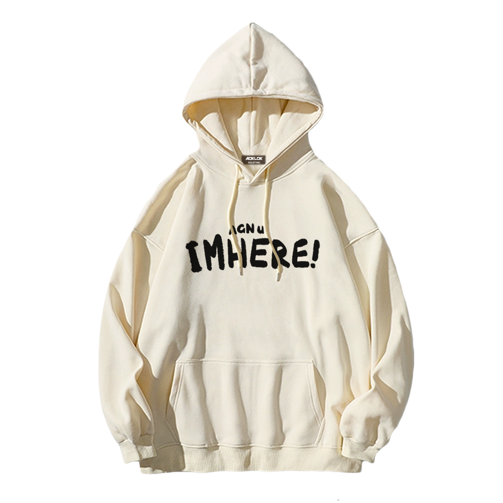 I am Here Letter Print Hoodie