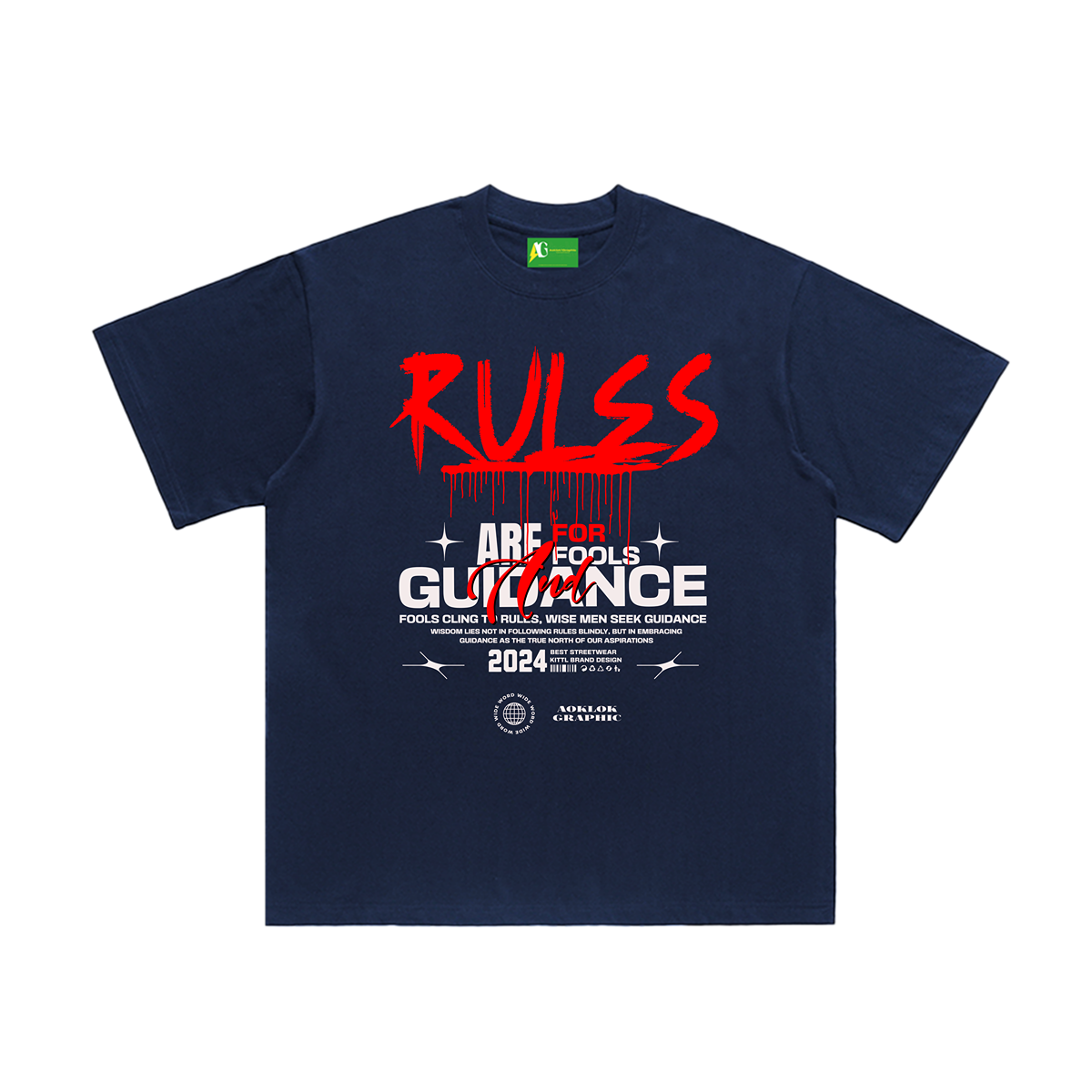 AG Rules Are For Fools And Guidance T-Shirt