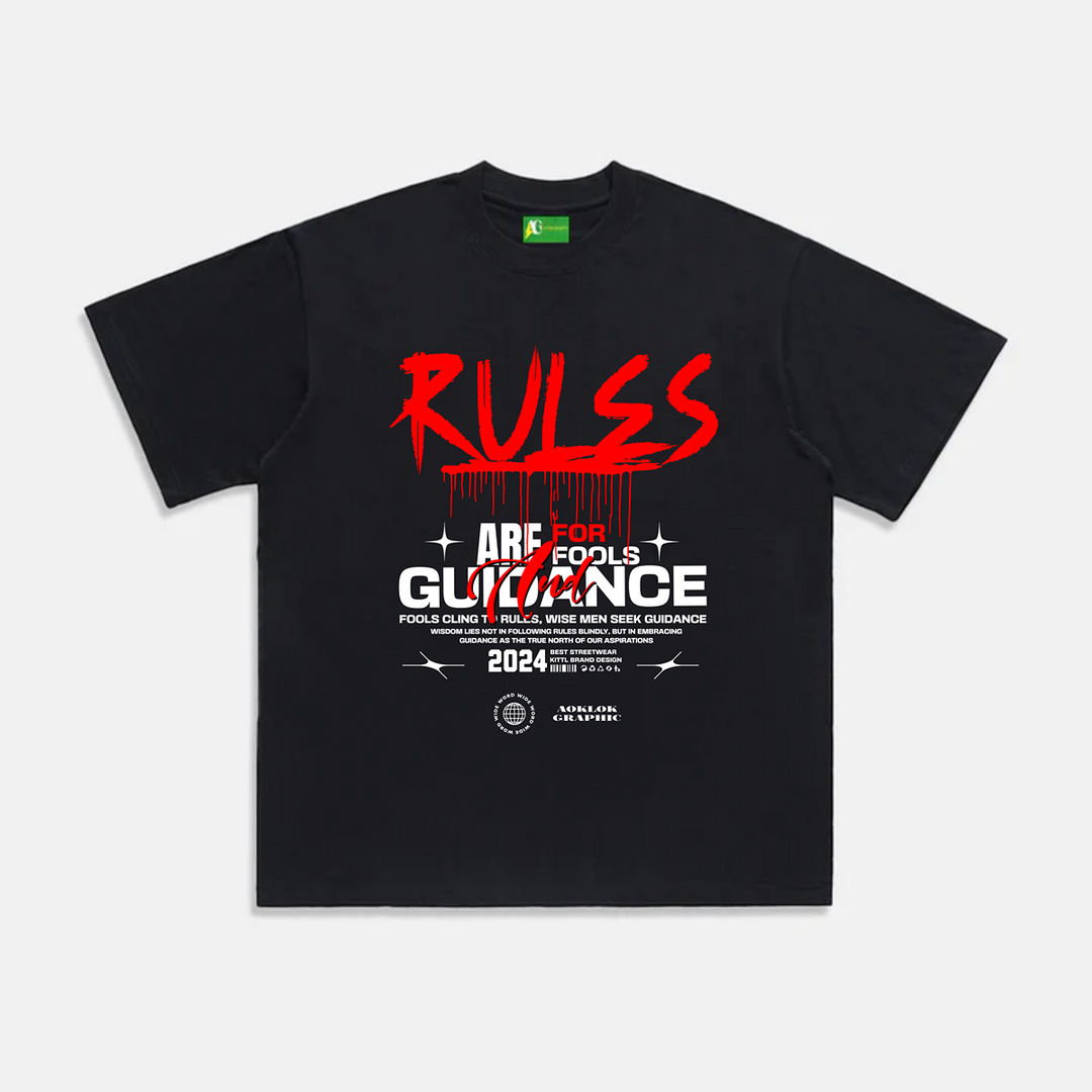 AG Rules Are For Fools And Guidance T-Shirt